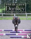 Fisher, Sarah, Affleck, Trudy - The Healthy Donkey