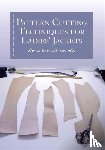 Baker-Waters, Jo - Pattern Cutting Techniques for Ladies' Jackets