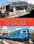 Emerson, John - Modelling Railways in 0 Gauge