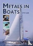 Cox, Vyv - Metals in Boats