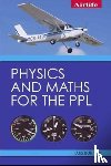 Burnay, Luis - Physics and Maths for the PPL