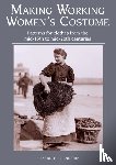 Friendship, Elizabeth - Making Working Women's Costume