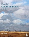 Teeuw, Mo - Painting Clouds and Skies in Oils