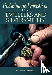 Goldsmith, Stephen M - Polishing and Finishing for Jewellers and Silversmiths
