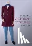 Devilly, Sil - Making Victorian Costumes for Men