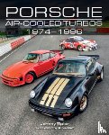 Tipler, Johnny - Porsche Water-Cooled Turbos 1979-2019