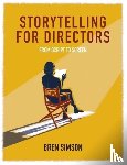 Simson, Bren - Storytelling for Directors