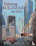 Willis, James - Painting Buildings in Oils