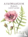 The Florilegium Society at Sheffield Botanical Gardens, Valerie, Oxley - A Florilegium
