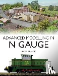 Leaver, Noel - Advanced Modelling in N Gauge
