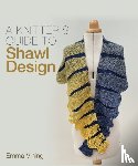 Vining, Emma - Knitter's Guide to Shawl Design