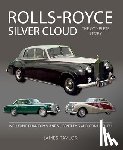 Taylor, James - Rolls-Royce Silver Cloud - The Complete Story