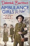 Burrows, Deborah - Ambulance Girls At War