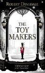 Dinsdale, Robert - The Toymakers