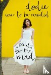 dodie - Secrets for the Mad