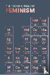 Bate, Marisa - The Periodic Table of Feminism