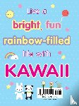 Smith, Marceline - The Super Cute Book of Kawaii