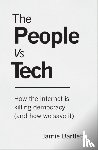 Bartlett, Jamie - The People Vs Tech