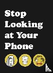 Son of Alan - Stop Looking at Your Phone