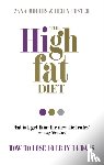 Morris, Zana, Foster, Helen - The High Fat Diet