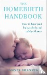 Francis, Annie - The Homebirth Handbook