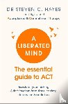 Hayes, Dr Steven - A Liberated Mind