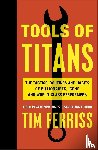 Ferriss, Timothy - Tools of Titans