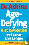 Atkins, Robert C - Dr Atkins Age-Defying Diet Revolution