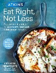 Heimowitz, Colette - Atkins: Eat Right, Not Less