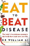 Li, Dr William - Eat to Beat Disease