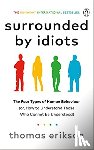 Erikson, Thomas - Surrounded by Idiots