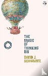 Schwartz, David J - The Magic of Thinking Big