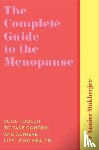 Mukherjee, Annice - The Complete Guide to the Menopause