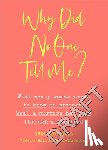 Brockwell, Emma - Why Did No One Tell Me?