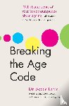 Levy, Becca - Breaking the Age Code