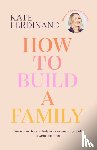 Ferdinand, Kate - How To Build A Family