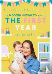 Louise, Marie - The Modern Midwife's Guide to the First Year