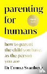 Svanberg, Emma - Parenting for Humans