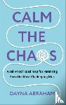 Abraham, Dayna - Calm the Chaos