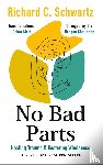 Schwartz, Richard - No Bad Parts