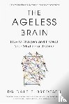 Bredesen, Dr Dale - The Ageless Brain