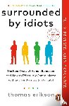 Erikson, Thomas - Surrounded by Idiots