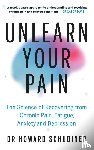 Schubiner, Howard - Unlearn Your Pain