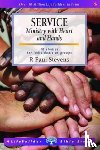 Stevens, R Paul (Author) - Service: Ministry with Heart and Hands (Lifebuilder Study Guides)