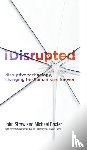 Baxter, Michael, Straw, John - iDisrupted