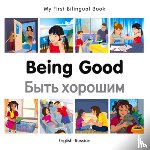 Milet Publishing - My First Bilingual Book - Being Good (English-Russian)
