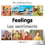 Milet Publishing - My First Bilingual Book - Feelings (English-French)