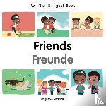 Billings, Patricia - My First Bilingual Book–Friends (English–German)