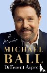 Ball, Michael - Different Aspects