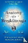 Alter, Adam - Anatomy of a Breakthrough